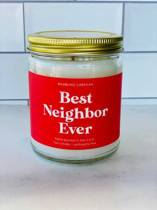 Best Neighbor Ever Candle