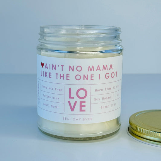 Ain't No Mama Like The One I Got Candle
