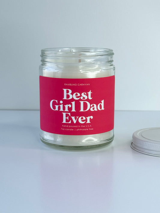 Best Girl Dad Ever Candle
