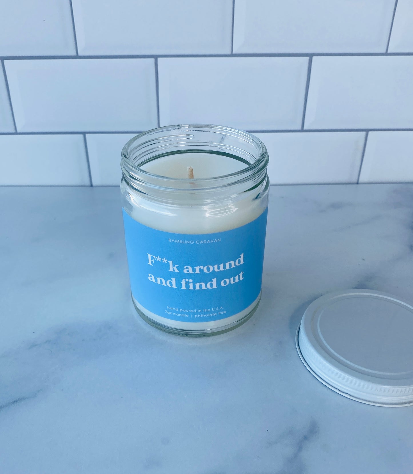 F**k around and find out Candle