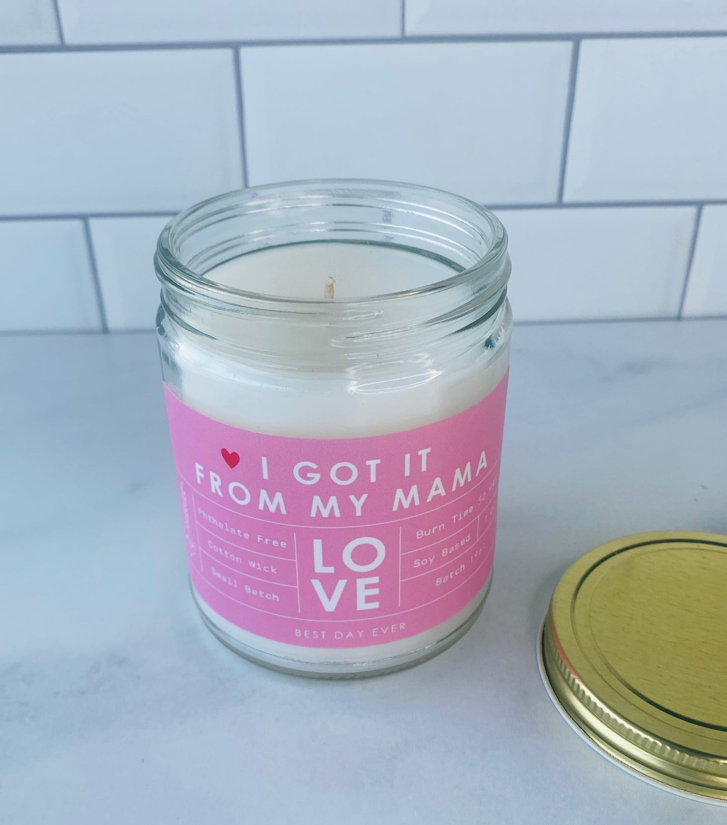 I Got It From My Mama Candle