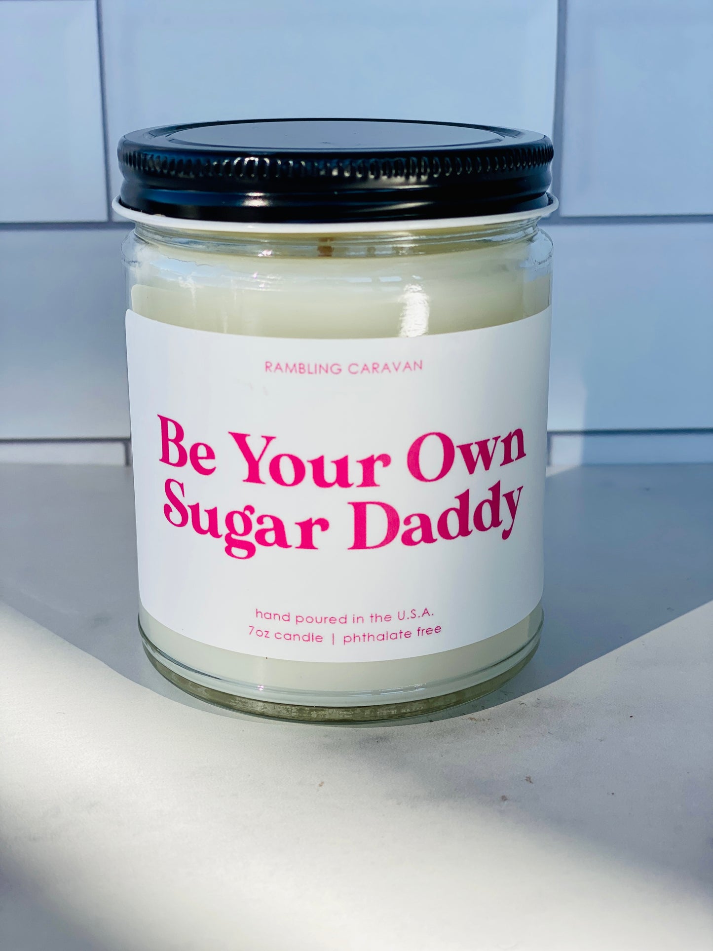 Be Your Own Sugar Daddy Candle