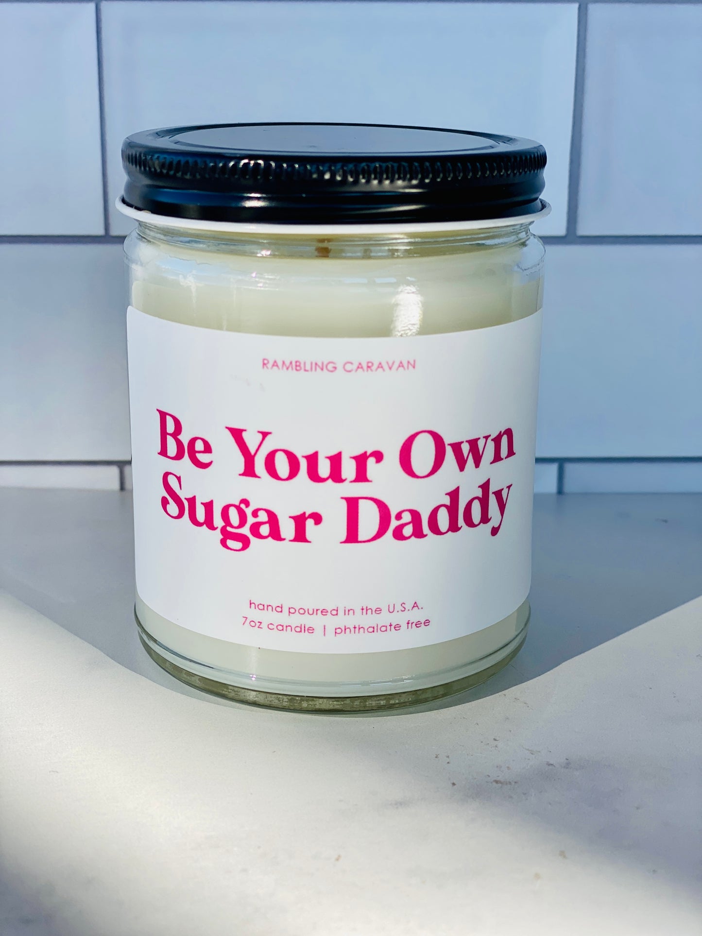 Be Your Own Sugar Daddy Candle