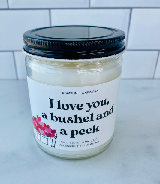 I love you, a bushel and a peck Candle