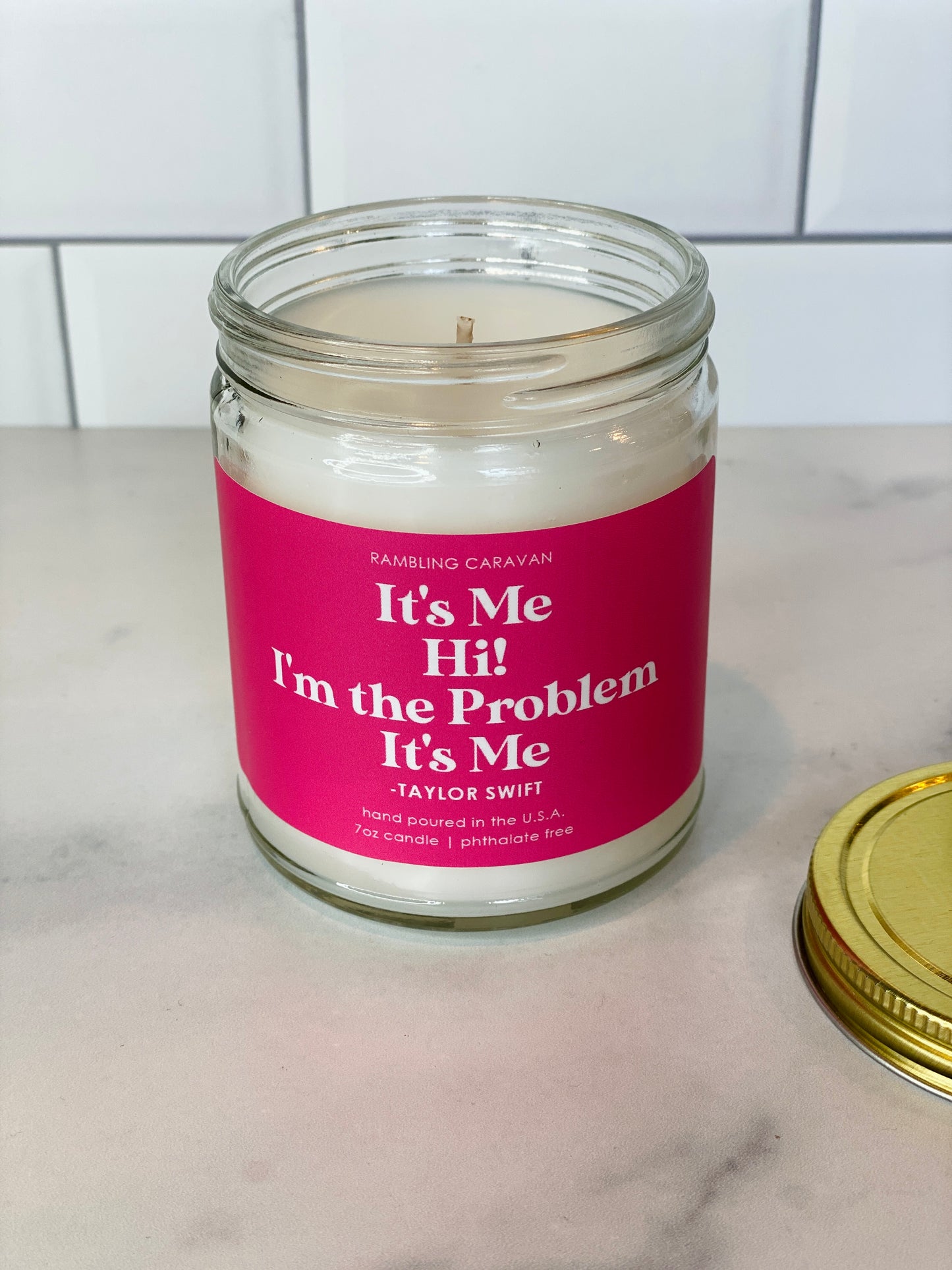 It's Me Hi! I'm The Problem It's Me Candle