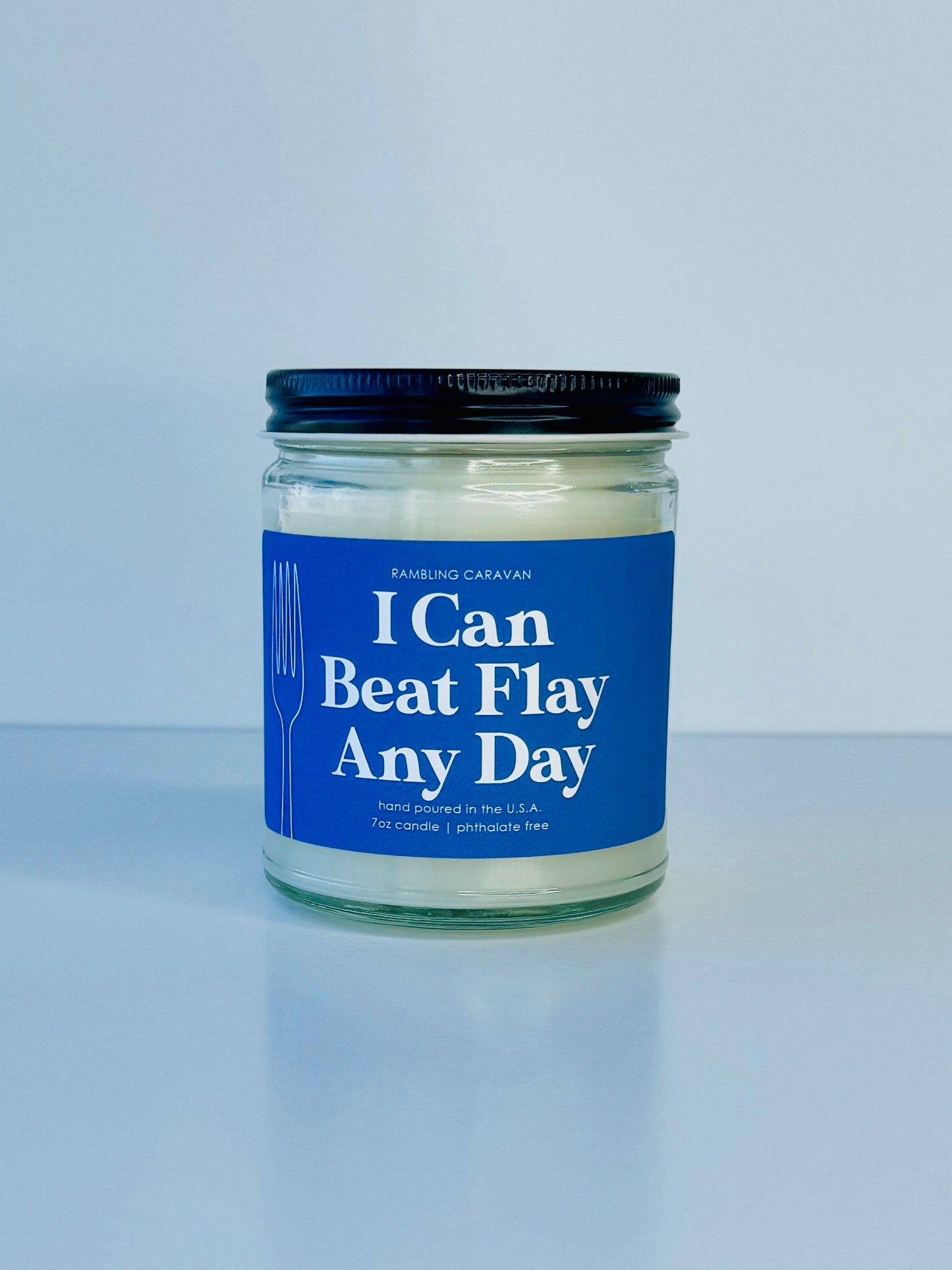 I Can Beat Flay Any Day Candle