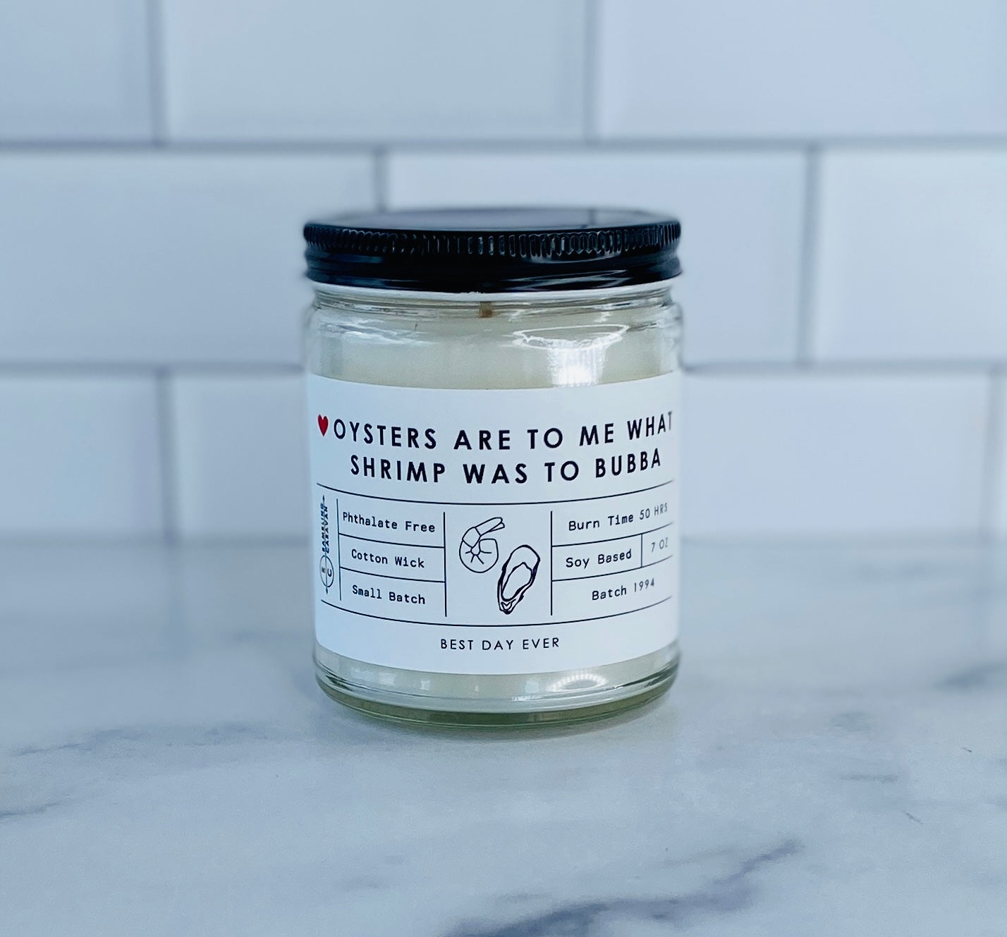 Oysters Are To Me What Shrimp Was To Bubba Candle