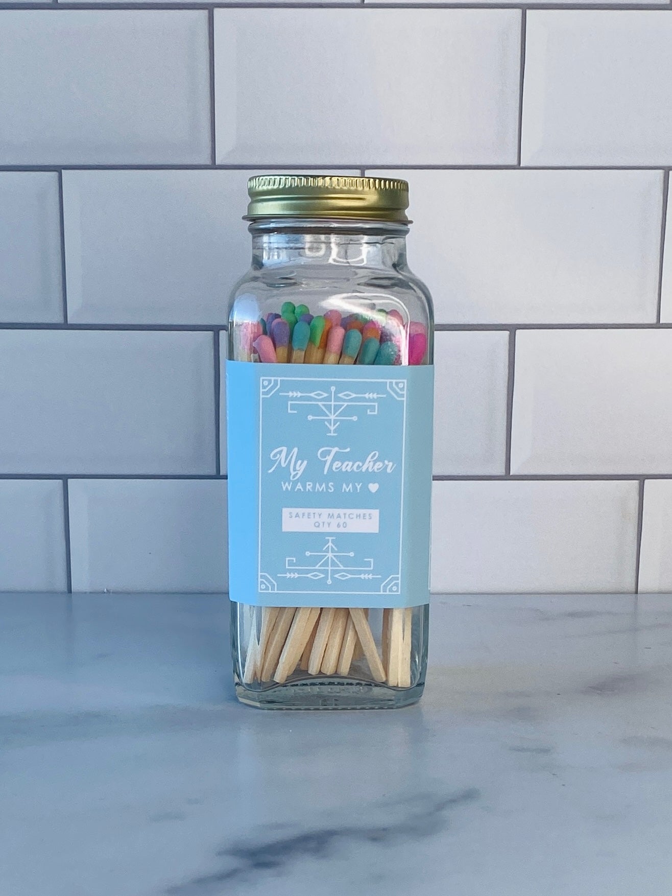 Teacher Safety Matches - My Teacher Warms My Heart