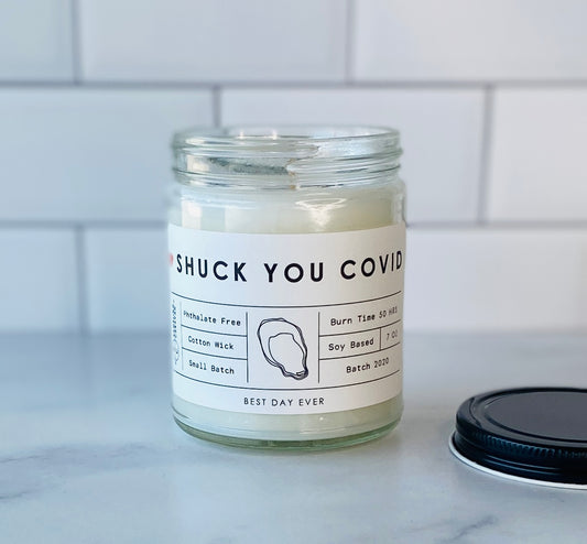 Shuck You Covid Candle