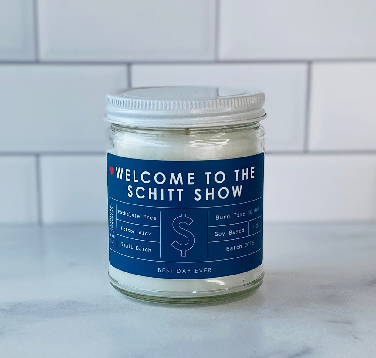Welcome To The Schitt Show Candle