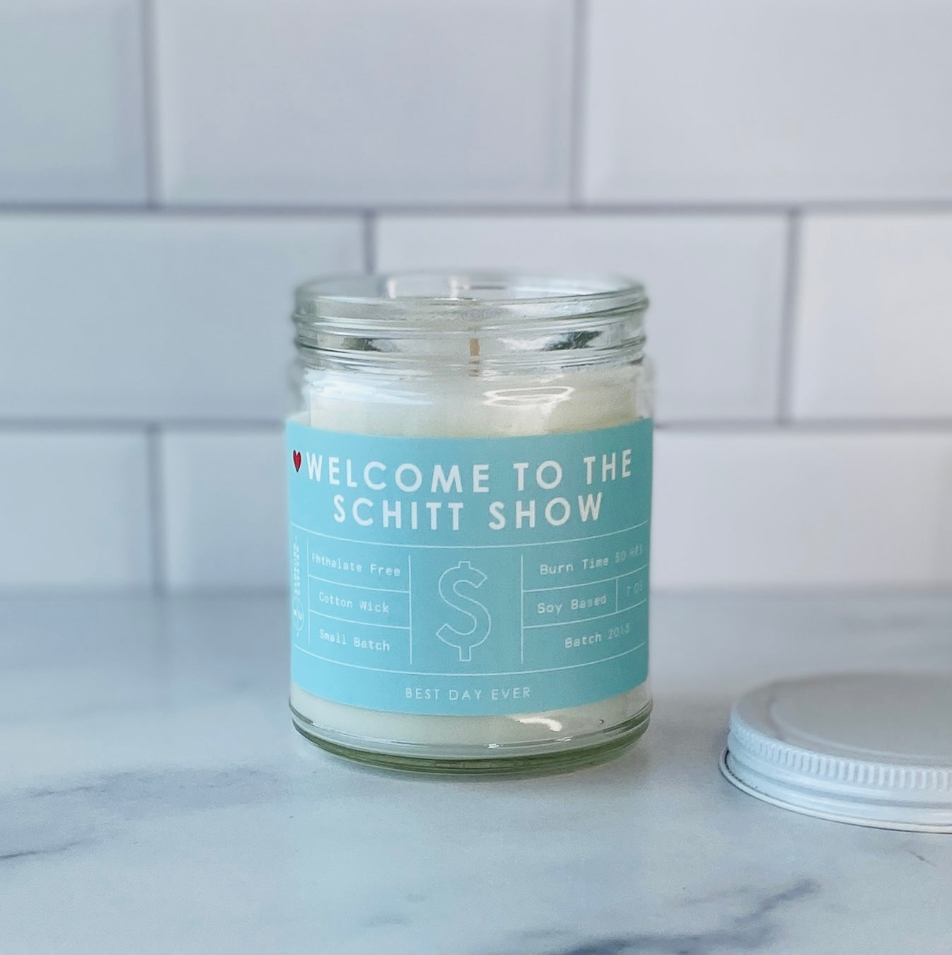 Welcome To The Schitt Show Candle