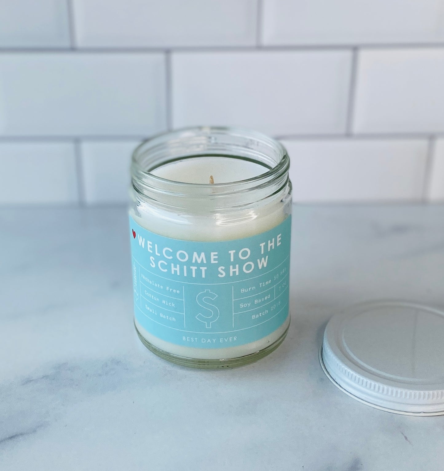 Welcome To The Schitt Show Candle
