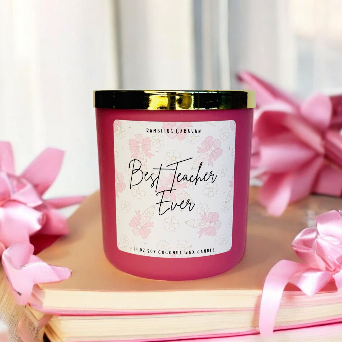 Best Teacher Ever Candle | 14 oz Soy Coconut Wax | Hand Poured | Small Batch