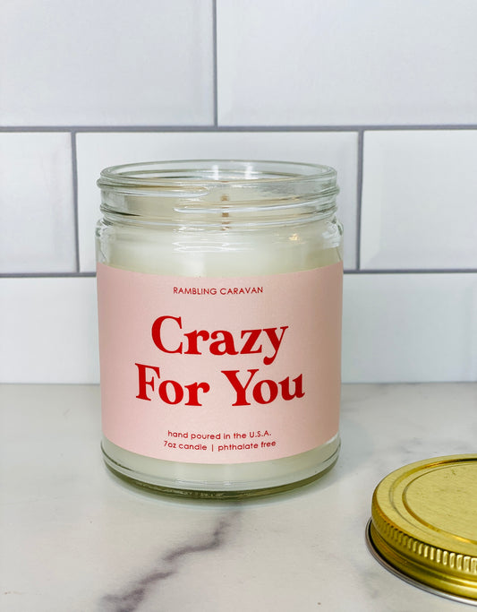 Crazy For You Candle