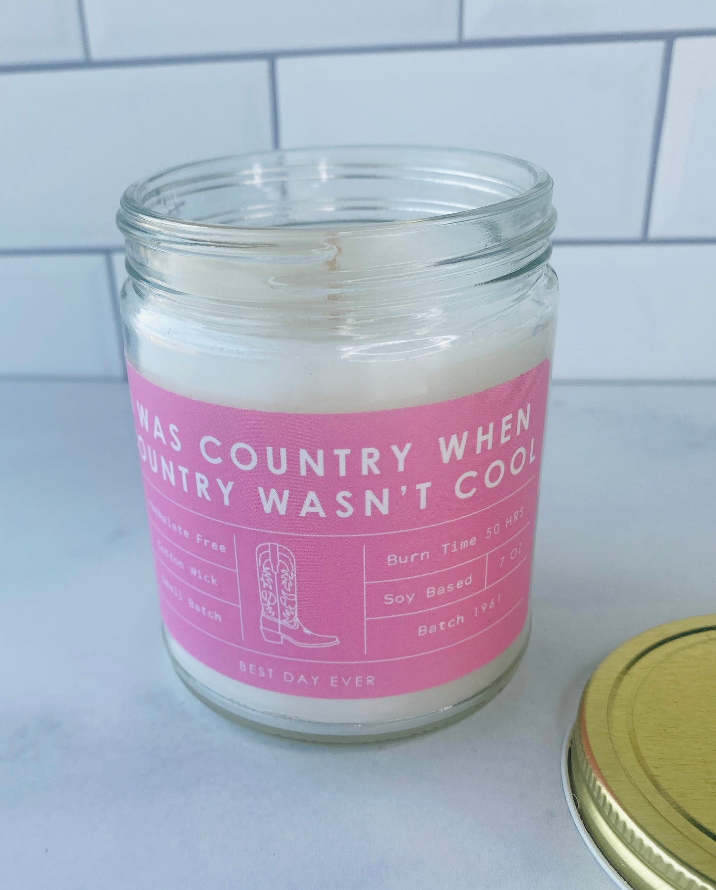 I Was Country When Country Wasn't Cool Candle