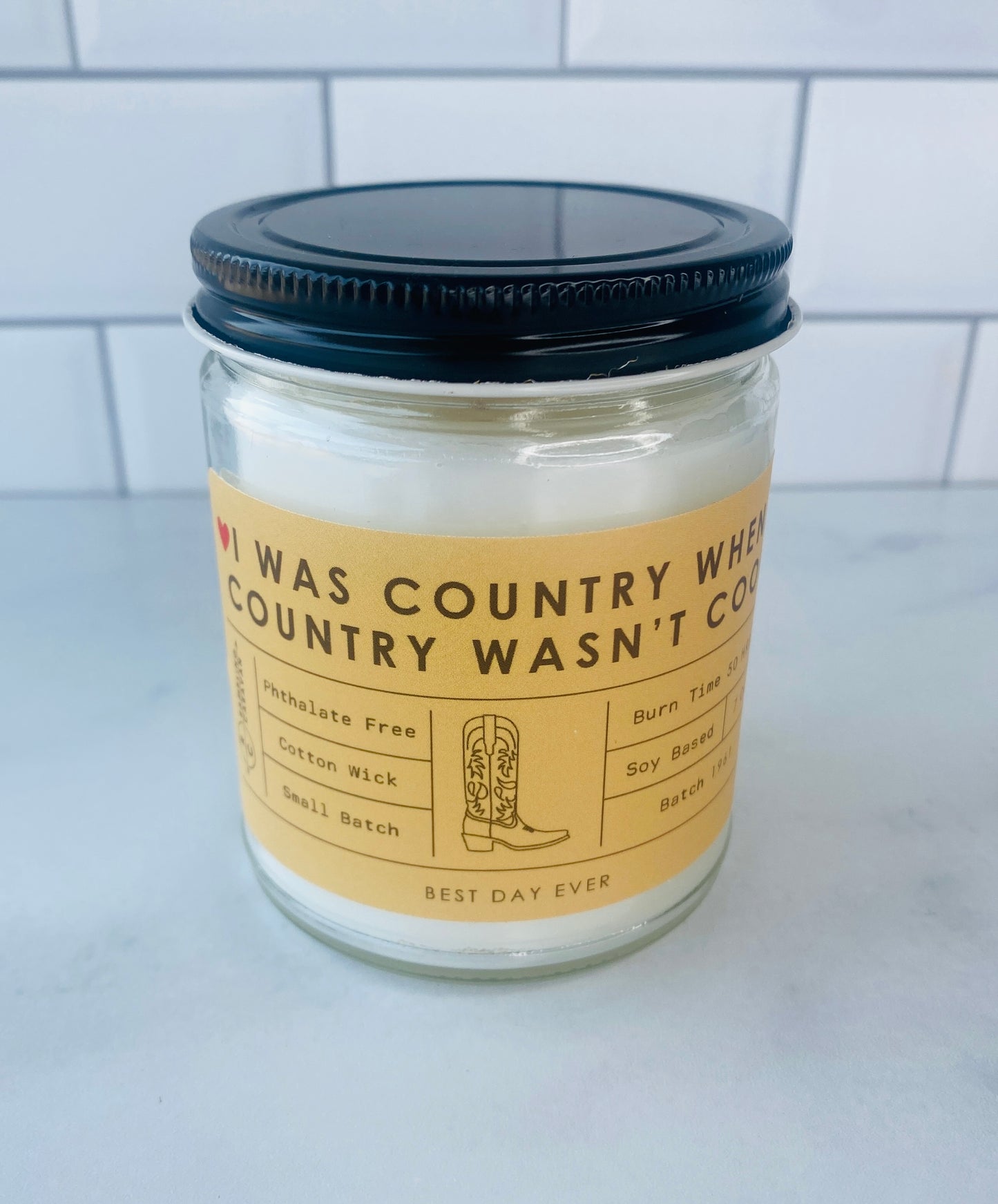 I Was Country When Country Wasn't Cool Candle