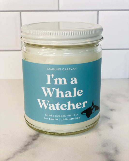 I'm A Whale Watcher Candle