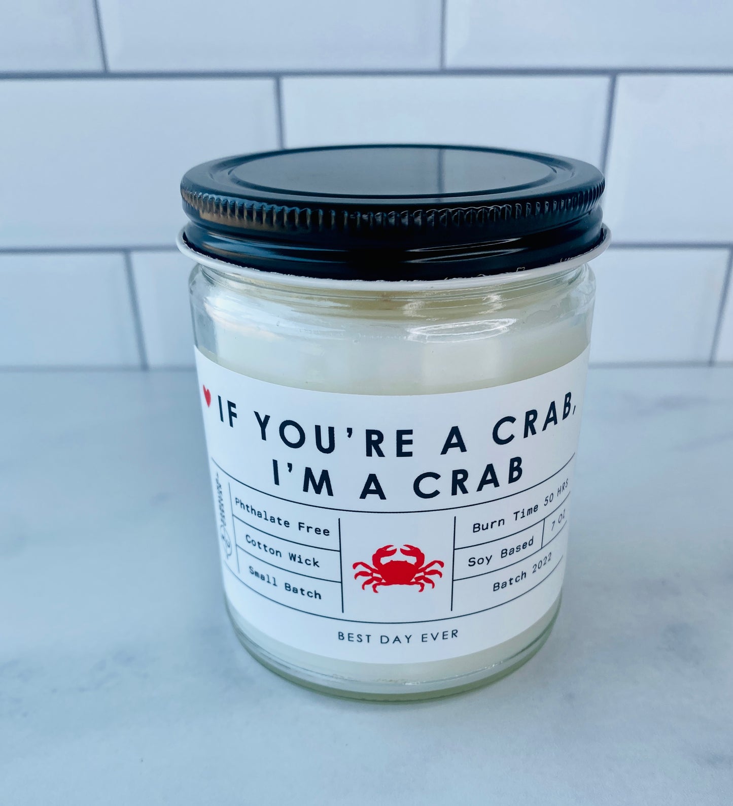 If You're A Crab, I'm A Crab Candle