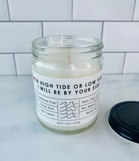 In High Tide Or Low Tide I Will Be By Your Side Candle