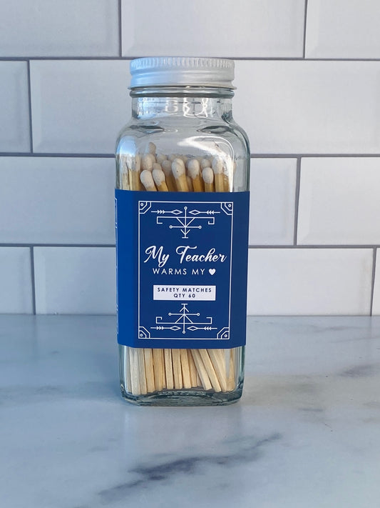 Teacher Safety Matches - My Teacher Warms My Heart