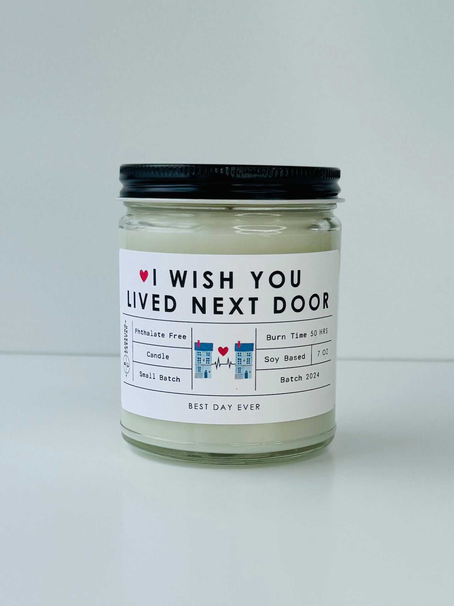 I Wish You Lived Next Door Candle