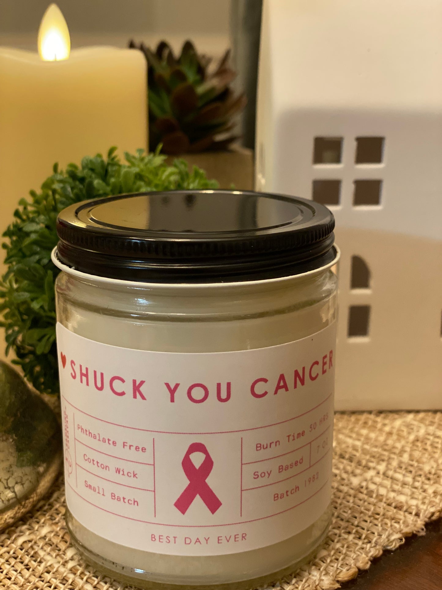 Shuck You Cancer (Breast Cancer) Pink Candle