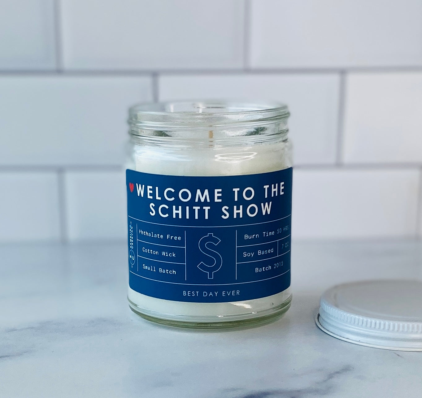 Welcome To The Schitt Show Candle