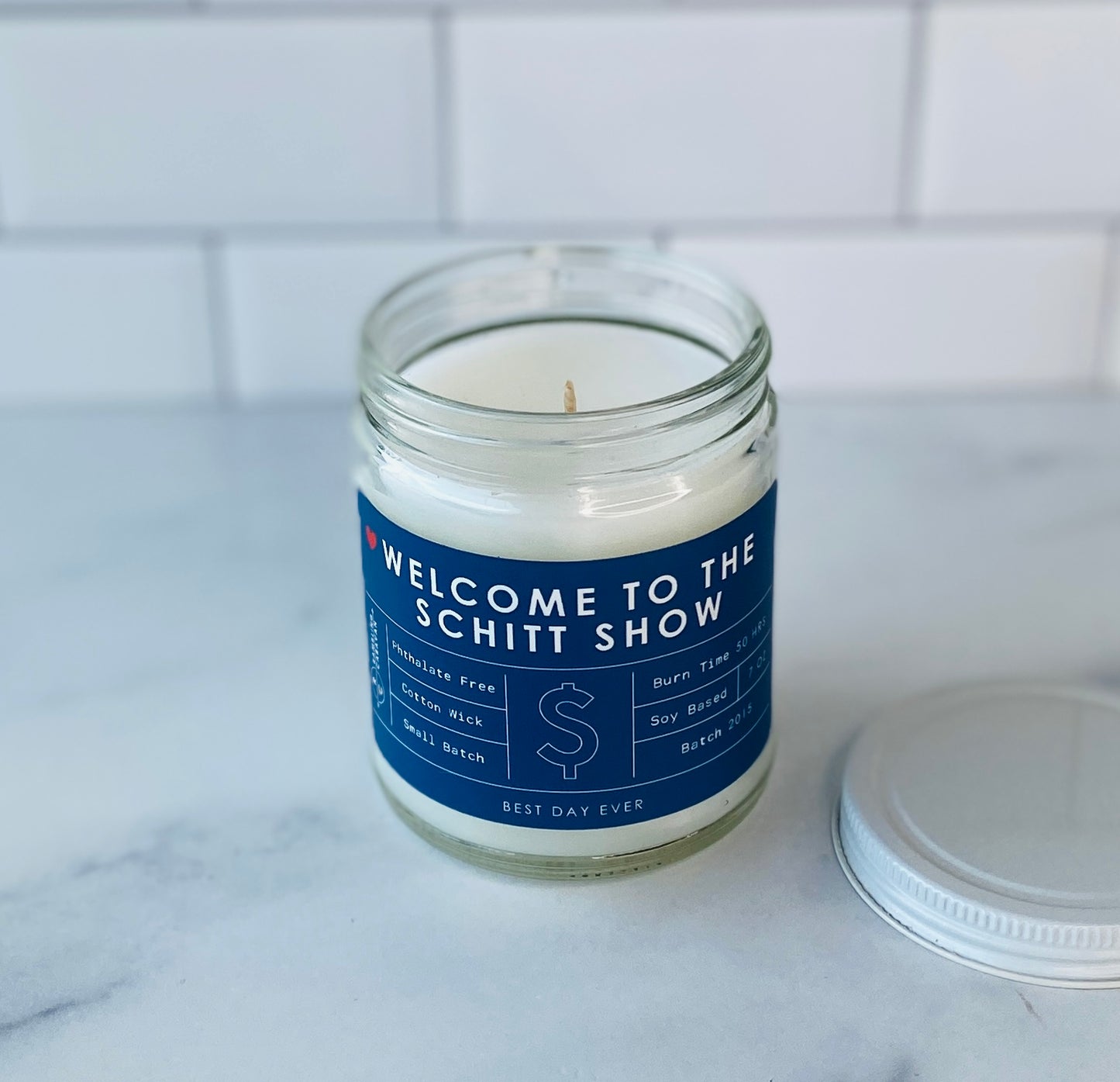 Welcome To The Schitt Show Candle