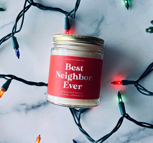 Best Neighbor Ever Candle